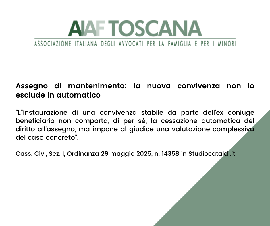 Rassegna giurisprudenziale: Assegno di mantenimento: la nuova convivenza non lo esclude in automatico